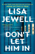 Don't Let Him In by Lisa Jewell