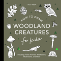 Mushrooms & Woodland Creatures: Kids How to Draw Book