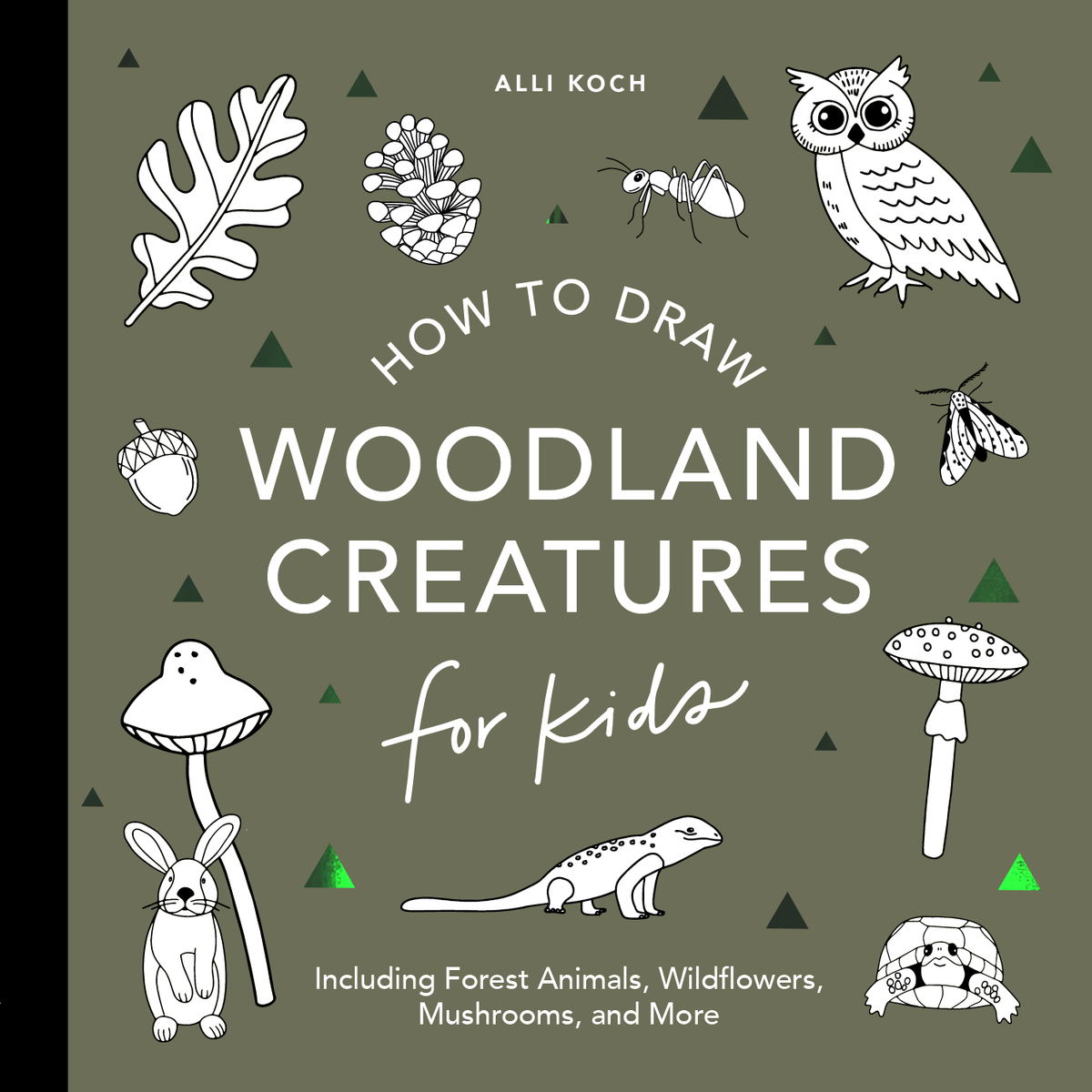 Mushrooms & Woodland Creatures: Kids How to Draw Book