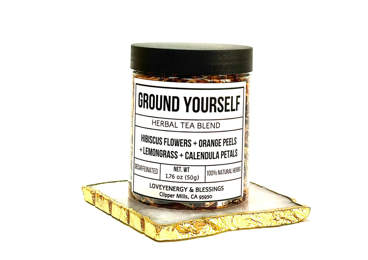 Ground Yourself - Handcrafted Herbal Tea Blend