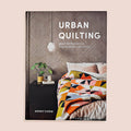 Urban Quilting: Beginner Book of Patterns